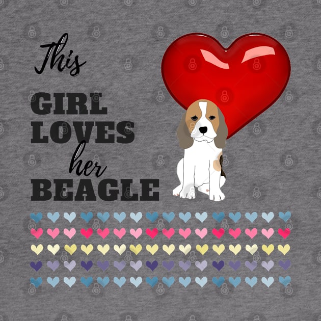 This Girl Loves Her Beagle by UpLifeRadio